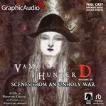 Scenes From an Unholy War [Dramatized Adaptation] cover image