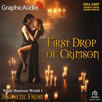 First Drop of Crimson [Dramatized Adaptation] cover image