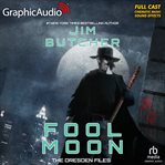 Fool Moon [Dramatized Adaptation] cover image