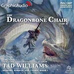 The Dragonbone Chair (2 of 3) [Dramatized Adaptation] cover image