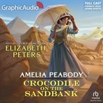 Crocodile on the Sandbank [Dramatized Adaptation] cover image