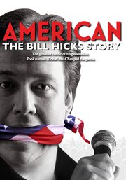 American: the Bill Hicks story cover image