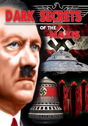 Dark secrets of the nazis cover image