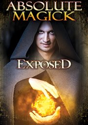 Absolute magick exposed cover image