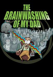 The brainwashing of my dad cover image