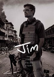 Jim. The James Foley Story cover image