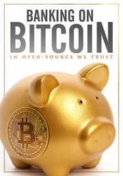 Banking on bitcoin cover image