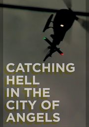 Catching hell in the city of angels cover image