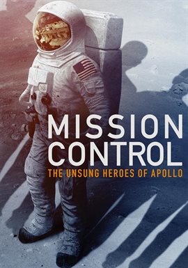 Control de misión: los héroes no cantados de Apolo