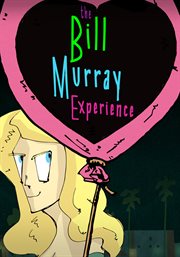 The Bill Murray experience cover image