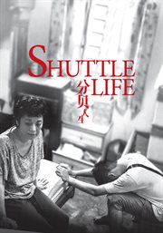 Shuttle life = : Fen bei ren sheng cover image