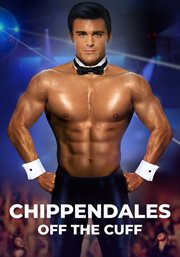 Chippendales: off the cuff cover image