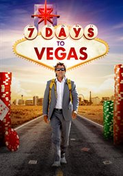 7 days to Vegas cover image