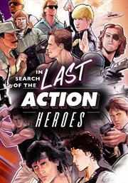 In search of the last action heroes cover image