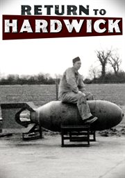 Return to Hardwick : home of the 93rd Bomb Group cover image
