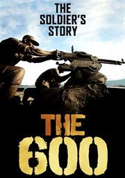 The 600 : the soldier's story cover image