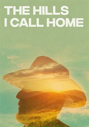 The hills I call home cover image
