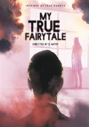 My true fairytale cover image