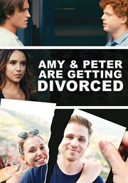 Amy & Peter are getting divorced cover image