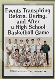 Events transpiring before, during, and after a high school basketball game cover image