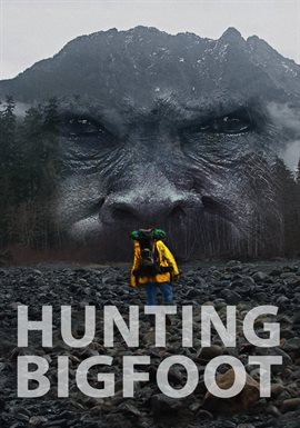 Hunting-Bigfoot