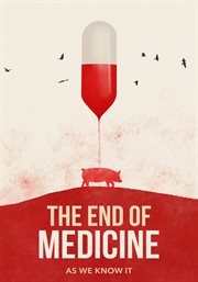 The end of medicine cover image