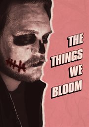 The things we bloom cover image