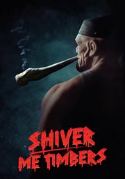 Shiver Me Timbers cover image