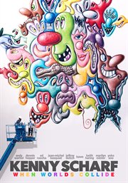 Kenny Scharf: When Worlds Collide cover image