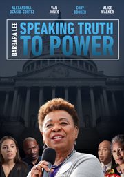 Barbara Lee: Speaking Truth to Power cover image