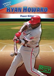 Ryan Howard : power hitter cover image