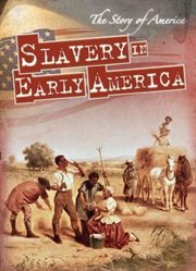 Slavery in Early America cover image