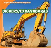 Diggers = : Excavadoras cover image