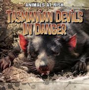 Tasmanian Devils in Danger cover image