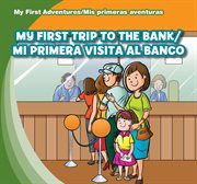 My first trip to the bank / mi primera visita al banco cover image