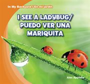I See a Ladybug / Puedo Ver Una Mariquita cover image