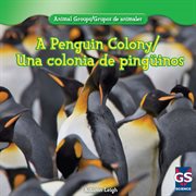 A penguin colony / una colonia de pingüinos cover image