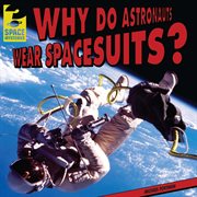 Why do astronauts wear spacesuits? cover image