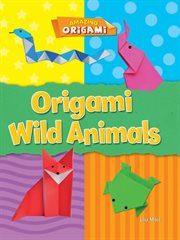 Origami Wild Animals cover image
