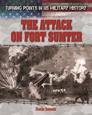The Attack on Fort Sumter cover image