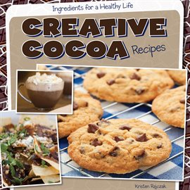Cover image for Creative Cocoa Recipes