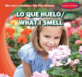 Cover image for Lo que huelo / What I Smell
