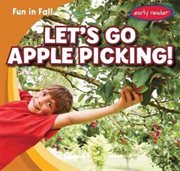 Let's Go Apple Picking! cover image