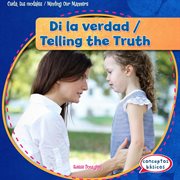 Telling the truth = : Di la verdad cover image