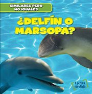 ¿delfín O Marsopa? (Dolphin or Porpoise?) cover image