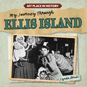 My journey through Ellis Island cover image