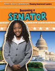 Becoming a Senator cover image