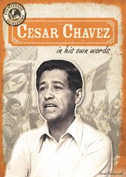 Cesar Chavez in His Own Words cover image
