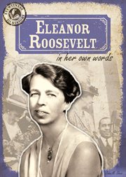 Eleanor Roosevelt in Her Own Words cover image