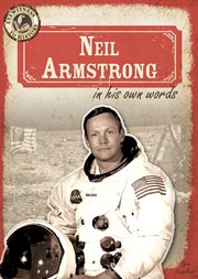 Neil Armstrong in His Own Words cover image